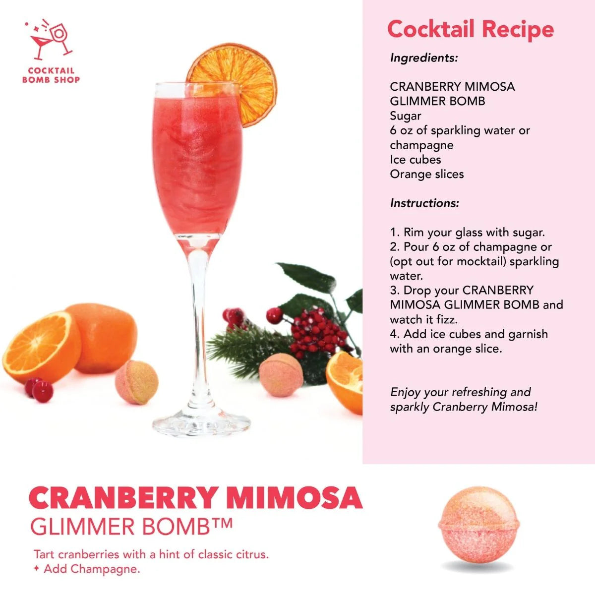 Cocktail Bombs- Cranberry Mimosa
